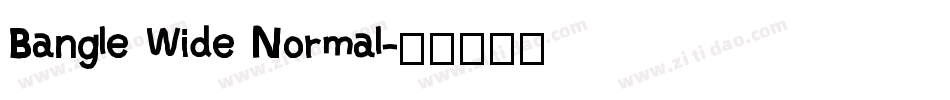 Bangle Wide Normal字体转换